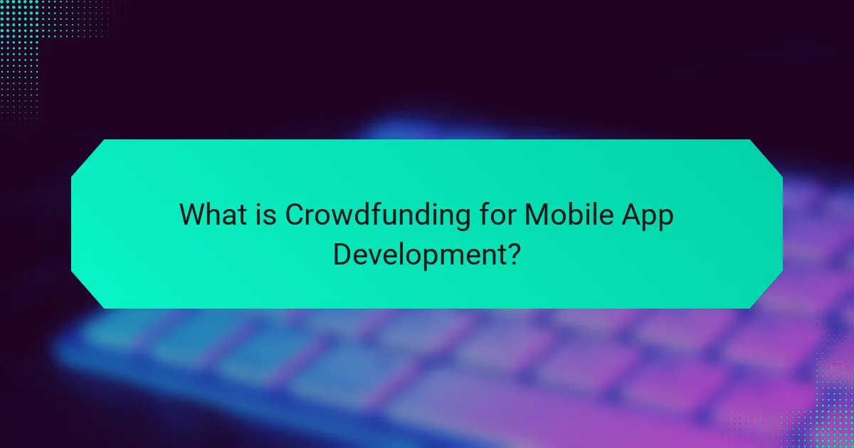 What is Crowdfunding for Mobile App Development?